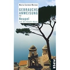 Gebrauchsanweisung f�r Neapel und die Amalfi-K�ste