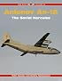 Antonov An-12: The Soviet Hercules (Red Star) (Red Star)