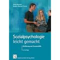 Sozialpsychologie leicht gemacht: Einf�hrung und Examenshilfe