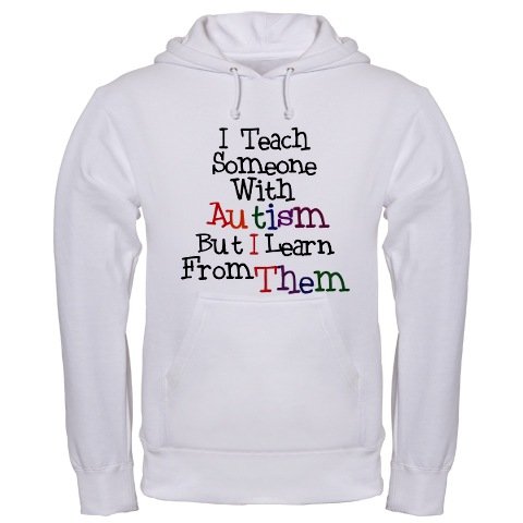 Autism Awareness Teach/Learn Hooded Sweatshirt