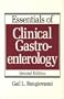 Essentials of Clinical Gastroenterology