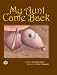 Search : My Aunt Came Back (First Steps in Music series)