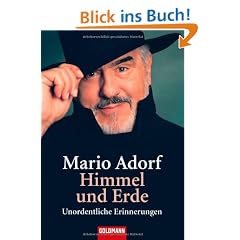 Himmel und Erde -: Unordentliche Erinnerungen