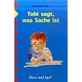 Tobi sagt, was Sache ist, Schulausgabe