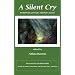 Silent Cry, A: Wombtwin Survivors Tell Their Stories