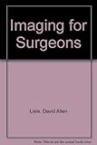 Imaging for surgeons
