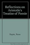Reflections on Aristotle's 'Treatise of poesie'