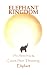 Elephant Kingdom - The Search for the Giant Sun Throwing Elephant