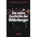 Die wahre Geschichte der Bilderberger
