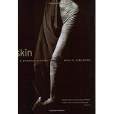 Skin: A Natural History