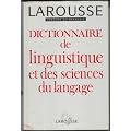 Dictionnaire de linguistique et des sciences du langage
