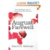 August Farewell: The Last Sixteen Days of a Thirty-Three-Year Romance