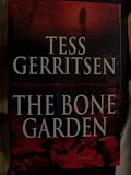 THE BONE GARDEN: A NOVEL