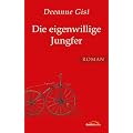 Die eigenwillige Jungfer