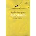 Marketing para escritores: C�mo publicar, promocionar y vender tu libro (Fuera De Campo (alba))