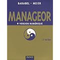 Manageor - 2e �dition + version num�rique PDF: Les meilleures pratiques du management