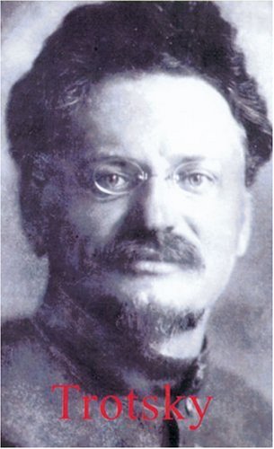 Trotsky (Haus Publishing - Life &Times)
