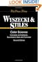 Color Science: Concepts and Methods, Quantitative Data and Formulae (Wiley Series in Pure and Applied Optics)