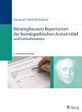 B�nninghausens Repertorium der hom�opathischen Arzneimittel: Mit Geniushinweisen