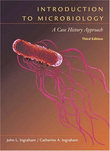 Introduction to Microbiology: A Case-History Study Approach (with CD-ROM and InfoTrac) (Available Titles CengageNOW) by Ingraham, John L., Ingraham, Catherine A.(April 14, 2003) Hardcover