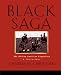 Black Saga: The African American Experience: A Chronology Black Saga: The African American Experience: A Chronology