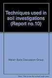 Techniques used in soil investigations
