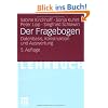 Der Fragebogen: Datenbasis, Konstruktion und Auswertung