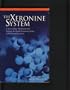 The Xeronine System
