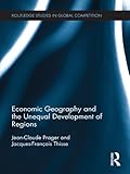 Economic geography and the unequal development of regions