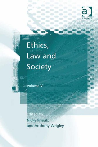 Ethics, Law and Society: Volume V: 5, by Søren Holm