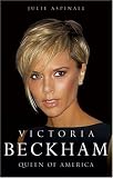 Victoria Beckham: Queen of America