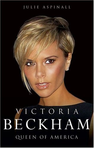 Victoria Beckham: Queen of America