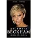 Victoria Beckham: Queen of America