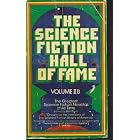Click here to buy The Science Fiction Hall of Fame, Volume IIB by  Ben Bova.