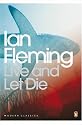 Live and Let Die (Penguin Modern Classics)