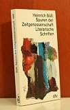 Spuren der Zeitgenossenschaft. Literarische Schriften.