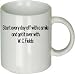 Funny Quote "Start Every Day Off with a Smile and Get It Over With" Custom Ceramic Coffee Mug