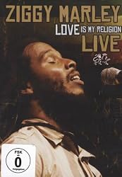 Ziggy Marley: Love Is My Religion Live