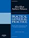 Practical General Practice: Guidelines for Effective Clinical Management, 6e