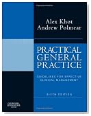 Practical General Practice: Guidelines for Effective Clinical Management, 6e