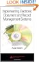 Implementing Electronic Document and Record Management Systems