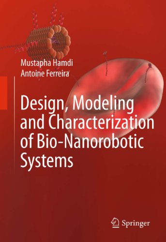 Design, Modeling and Characterization of Bio-Nanorobotic Systems