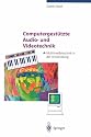 Computergestützte Audio- und Videotechnik. Multimediatechnik in der Anwendung