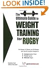 The Ultimate Guide to Weight Training for Rugby (The Ultimate Guide to Weight Training for Sports, 20) (The Ultimate Guide to Weight Training for Sports, ... Guide to Weight Training for Sports, 20)