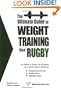 The Ultimate Guide to Weight Training for Rugby (The Ultimate Guide to Weight Training for Sports, 20) (The Ultimate Guide to Weight Training for Sports, ... Guide to Weight Training for Sports, 20)