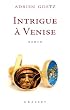 Intrigue � Venise