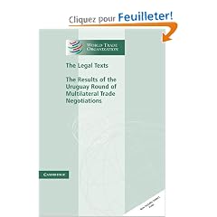 The Legal Texts: The Results of the Uruguay Round of Multilateral Trade Negotiations