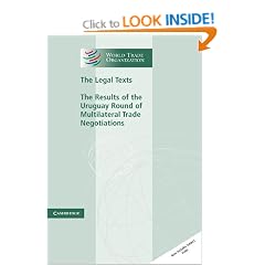 The Legal Texts: The Results of the Uruguay Round of Multilateral Trade Negotiations