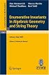 Enumerative Invariants in Algebraic Geometry and String Theory: Lectures given at the C.I.M.E. Summer School held in Cetraro, Italy, June 6-11, 2005 (Lecture ... Mathematics / Fondazione C.I.M.E., Firenze)