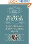 Also Sprach Zarathustra, Op. 30 (Dover Miniature Music Scores)
